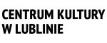 Centrum Kultury w Lublinie Lublin