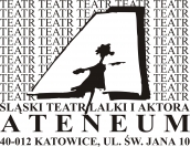 Śląski Teatr Lalki i Aktora „Ateneum” Katowice